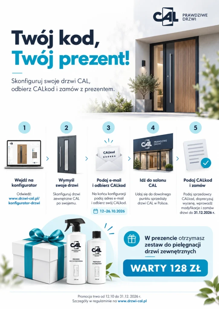 Pielęgnacja drewnianych drzwi zewnętrznych - promocja Twój kod Twój prezent CAL